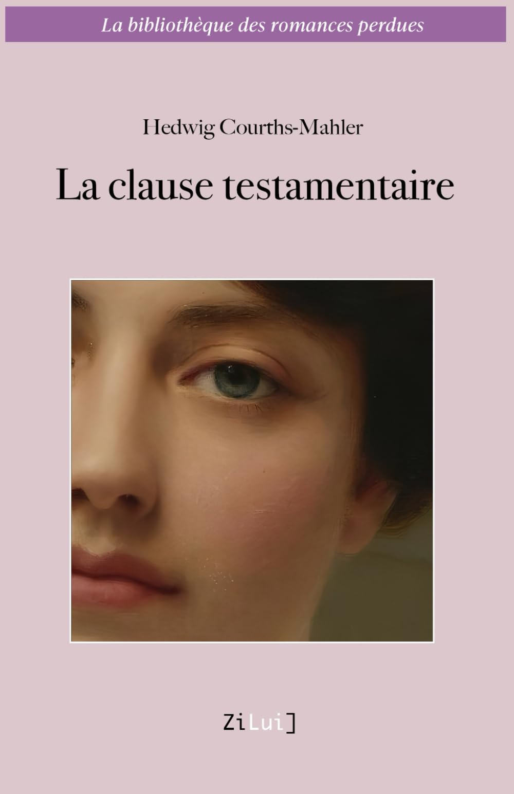 La clause testamentaire (La bibliothèque des romances perdues)