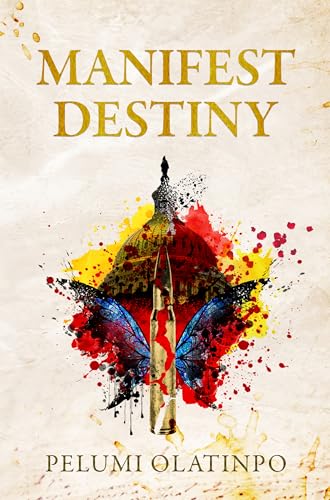 Manifest Destiny