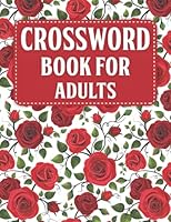Crossword Book For Adults: Large Print Crossword Puzzles For Adults With Solutions Volume-18 B0B1VKZNZ3 Book Cover