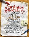 Garfield from the Trash Bin: Rescued Rejects & Outrageous Outtakes