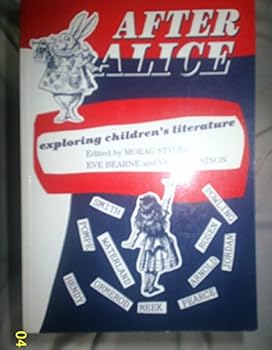 Paperback After Alice: Exploring Children's Literature (Cassell Education.) Book