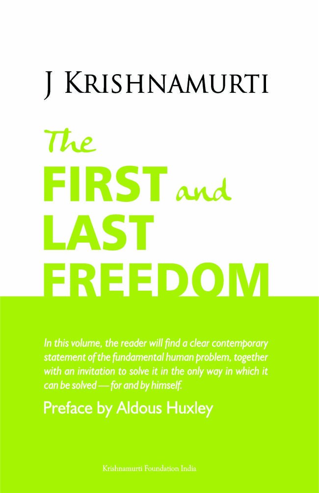 The First and Last Freedom