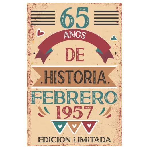 65 Años De Historia Febrero 1957: 65 años. Libro de visitas, cuaderno, 110 páginas de felicitaciones, idea de regalo, regalo Para la esposa, novia, mujer, La madre