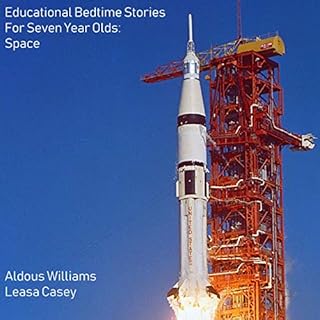 Educational Bedtime Stories for Seven Year Olds: Space Stories cover art