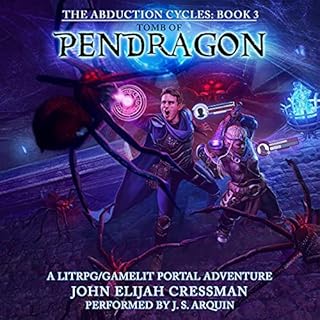Tomb of Pendragon Audiobook By John Elijah Cressman cover art