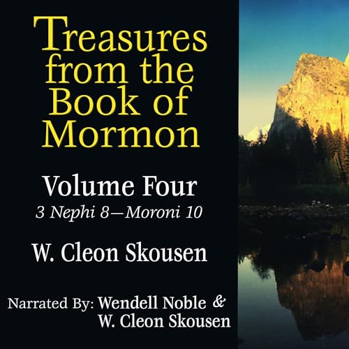 Treasures from the Book of Mormon, Volume Four by W. Cleon Skousen episode artwork