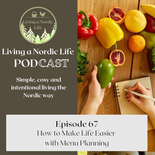 67: How to Make Life Easier with Menu Planning