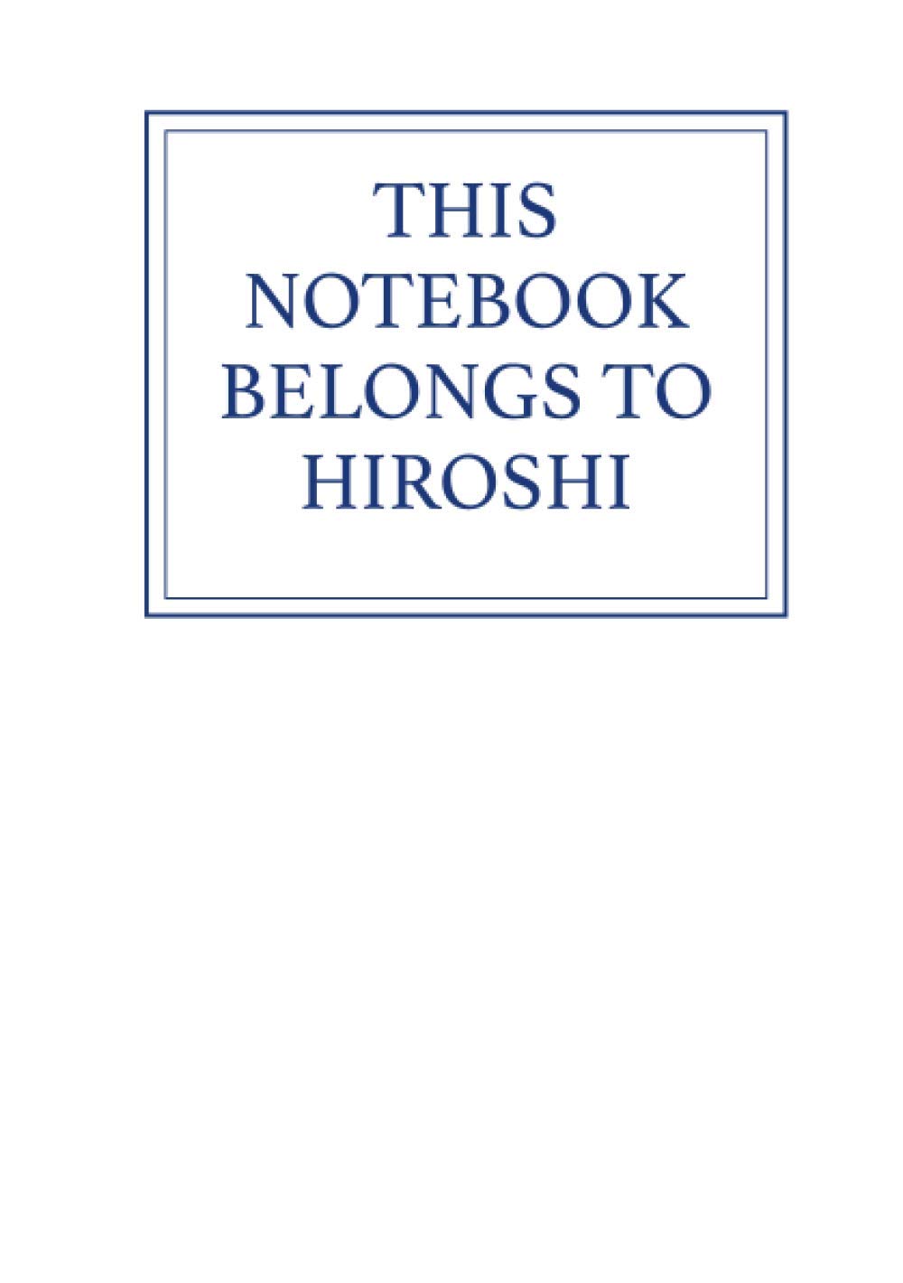 This Notebook Belongs to Hiroshi