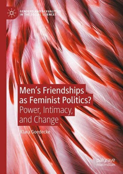 Buy Men’s Friendships as Feminist Politics? — BookShops.in