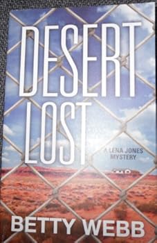 Mass Market Paperback Desert Lost (Lena Jones Mystery) Book
