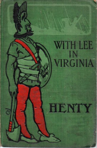 With Lee in Virginia: A story of the American c... B0008CJS44 Book Cover