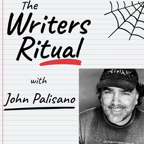 EP.02: Horror That Heals - John Palisano on Using Fear as Inspiration and the Future of Writing & AI