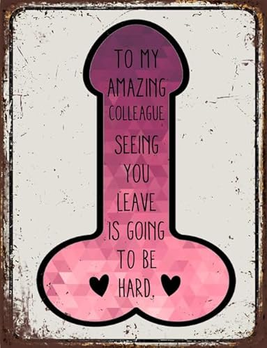 Funny Rude COLLEAGUE - Placa de metal para regalo de amistad, regalo de cumpleaños, mejor amigo, broma, regalo de humor para adultos, 14 x 20 cm, decoración rústica para hombre, cueva, garaje, bar