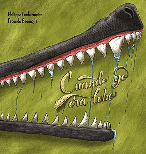 Cuando yo era lobo [Próxima aparición]