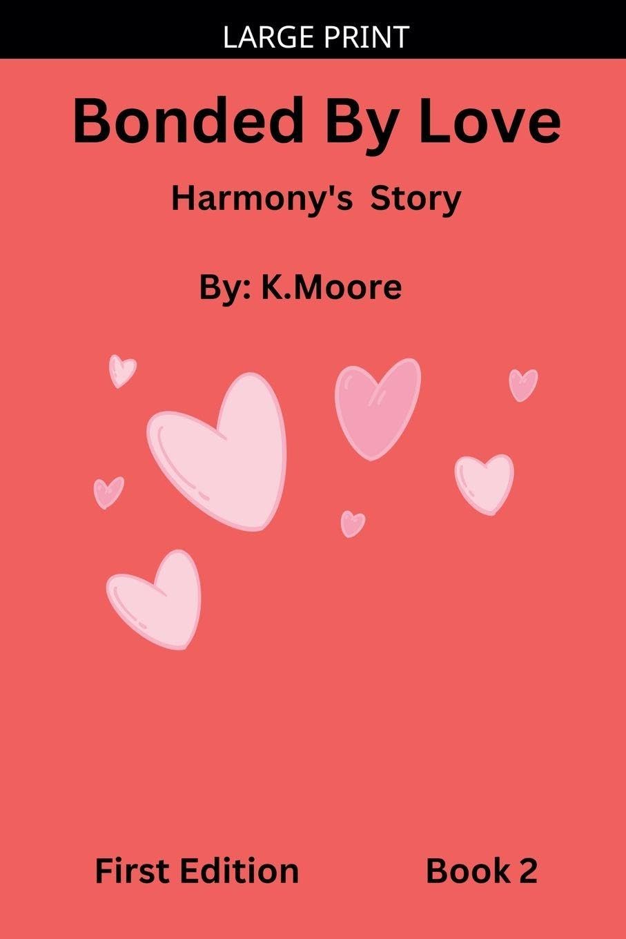 Bonded By Love (Harmony's Story): 1
