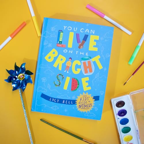 You Can Live on the Bright Side: The Kids' Guide to Optimism - Image 9