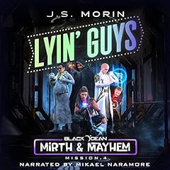 Lyin' Guys: Mission 4 (Black Ocean: Mirth & Mayhem) cover art