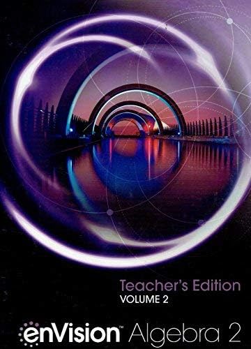 enVision Algebra 2, Teacher's Edition, Volume 2 Hardcover