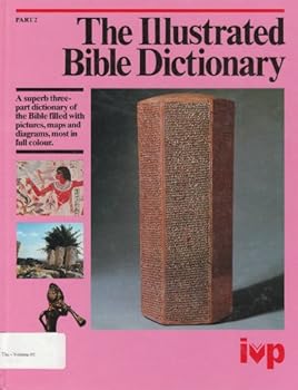 Hardcover The Illustrated Bible Dictionary, Volume 2 Book