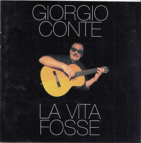 La Vita Fosse (Italy) [Audio CD] Conte, Giorgio