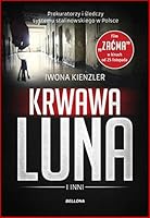 Krwawa Luna i inni 8311142599 Book Cover