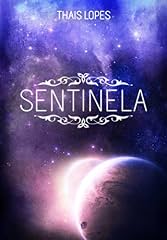 Capa de Sentinela (Crônicas de Táiran - Os Guardiões Livro 1)