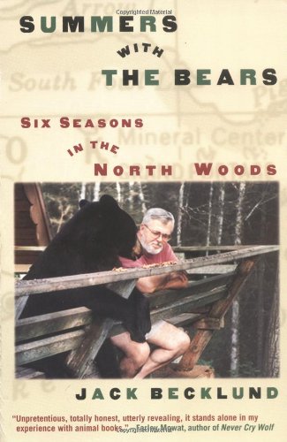 Summer With the Bears: Six Seasons in the North Woods