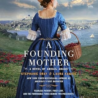 A Founding Mother Audiobook By Stephanie Dray, Laura Kamoie cover art