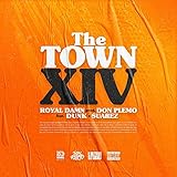 The Town XIV [Explicit]