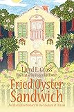 Fried Oyster Sandwich: An Alternative History in the Medium of Fiction (English Edition)