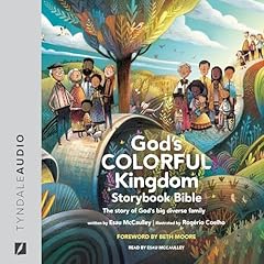 God’s Colorful Kingdom Storybook Bible Audiolibro Por Esau McCaulley, Rogério Coelho arte de portada