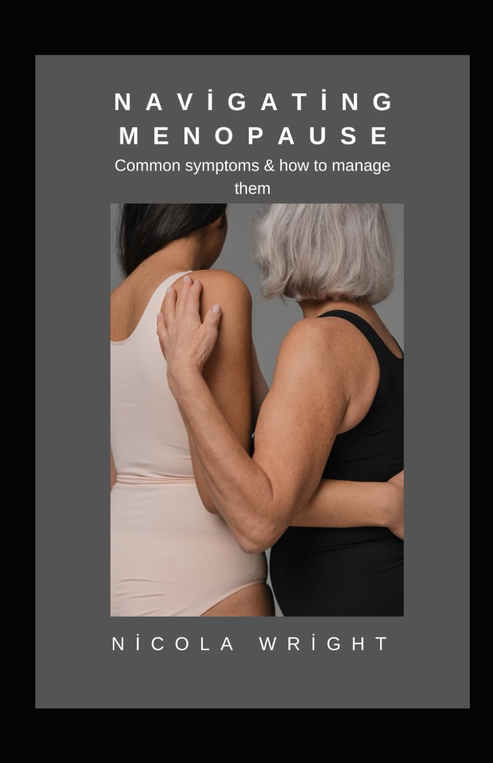 Navigating Menopause: Common Symptoms & How To Manage Them