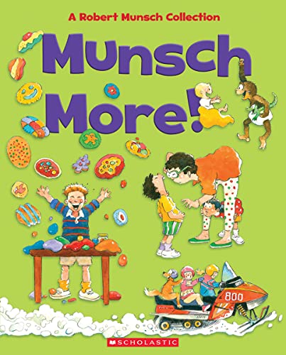 Image of Munsch More!: A Robert Munsch Collection