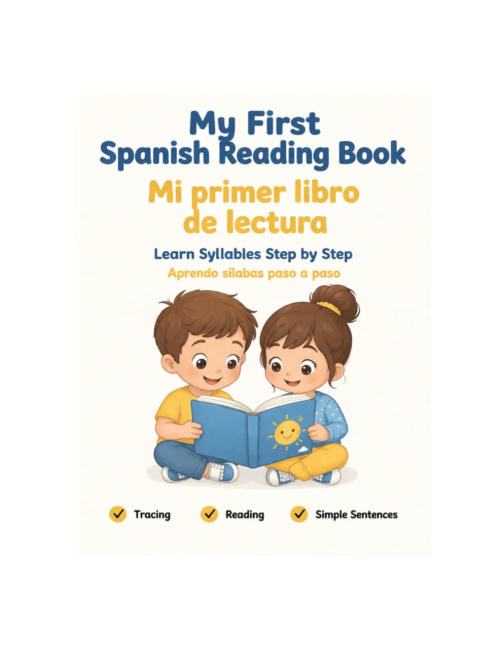 My First Spanish Reading Book for Kids: Learn Syllables Step by Step
