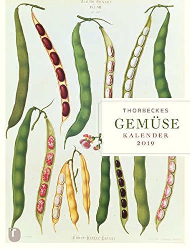 Thorbeckes Gemüse Kalender 2019 Thorbeckes Gemüse Kalender 2019