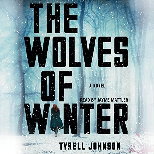 Page de couverture de Wolves of Winter Audiobook by Tyrell Johnson