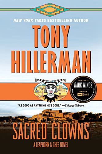Sacred Clowns: A Leaphorn and Chee Novel by Hillerman