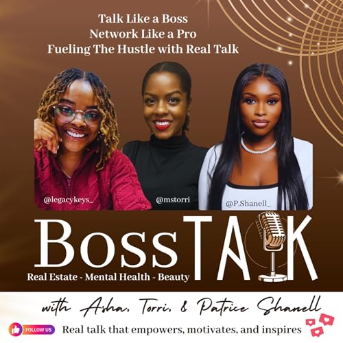 🎙️ Boss Talk – Real Talk that Empowers, Motivates, and Inspires cover art