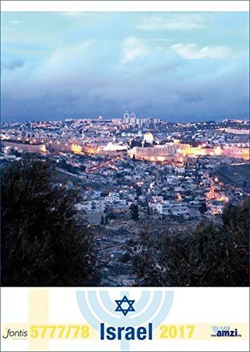 Israel-Kalender: 2017 (5777/78) Israel-Kalender: 2017 (5777/78)