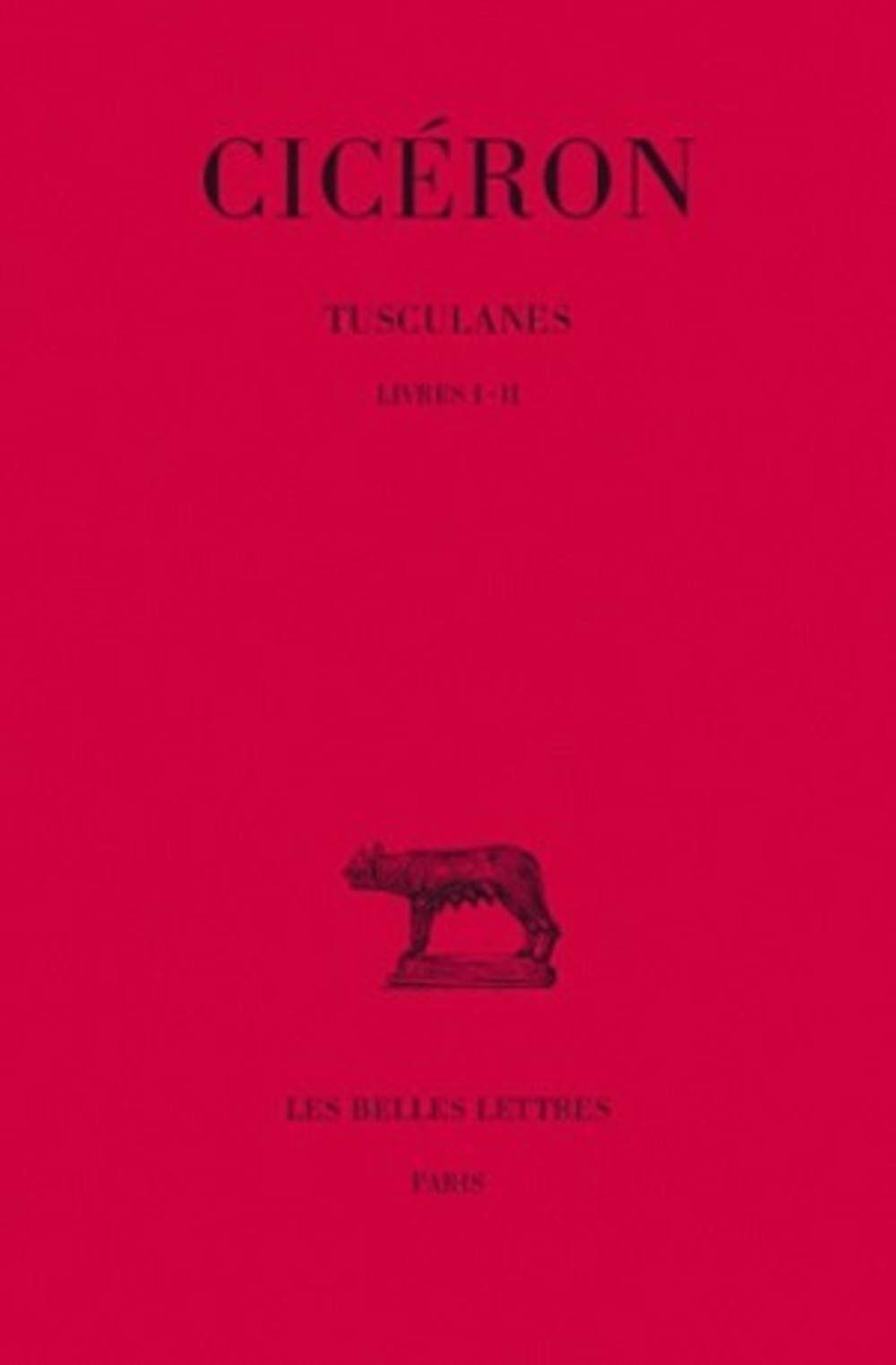 Tusculanes, tome 1