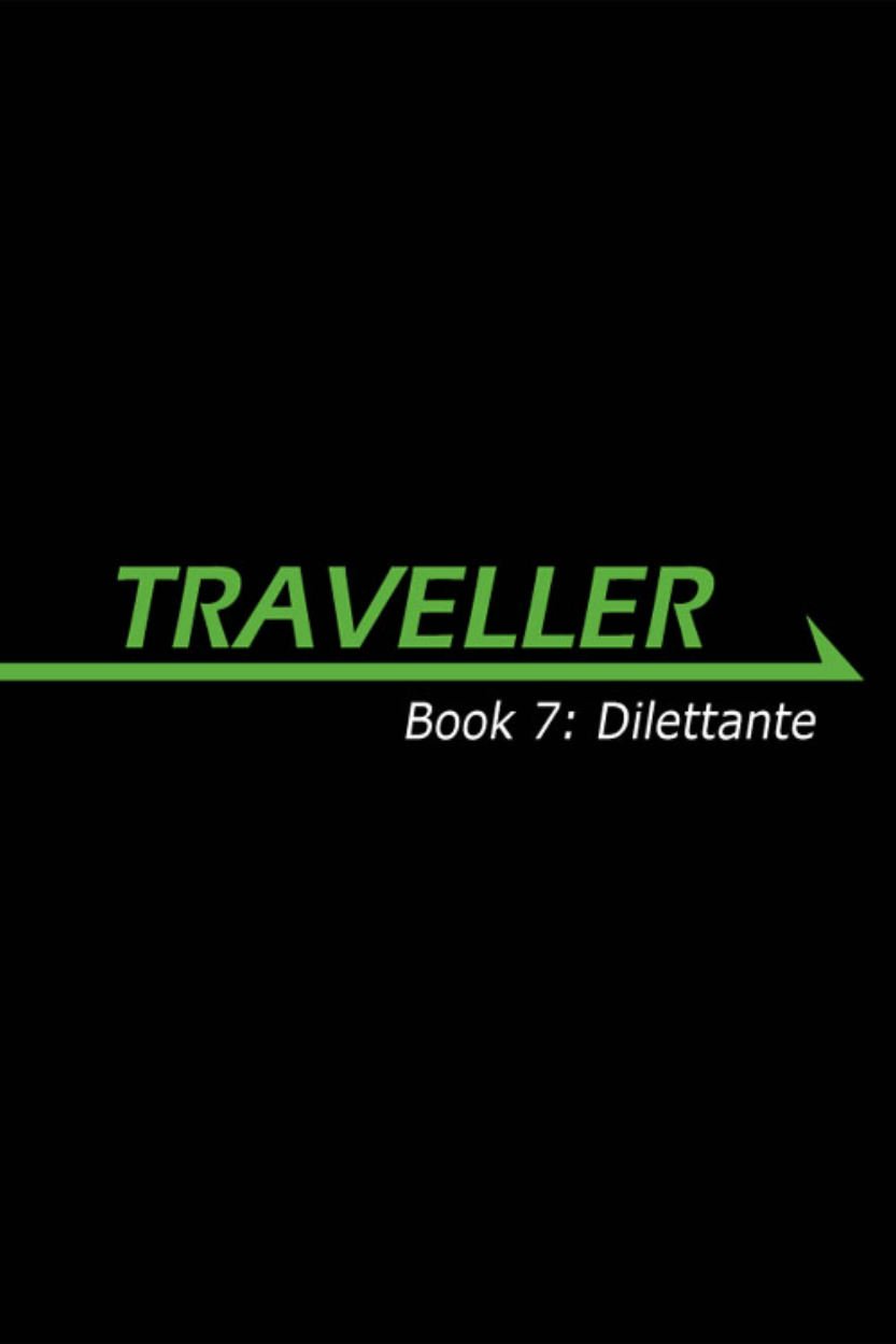 Traveller Book 8: Dilettante (Traveller (Numbered))