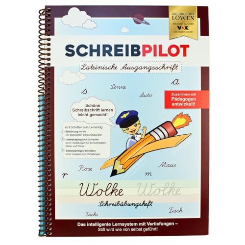 SCHREIBPILOT Schreiblernheft für ABC-Schützen mit vorgeprägten Buchstaben zum Erlernen der Schreibschrift in lateinischer Ausgangsschrift | Lernsystem entwickelt von Lehrern, Professoren und Schülern