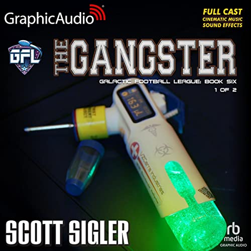The Gangster (Part 1 of 2) (Dramatized Adaptation) by Scott Sigler episode artwork