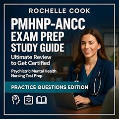 PMHNP-ANCC Exam Prep Study Guide: Ultimate Review to Get Certified Audiolibro Por Rochelle Cook arte de portada