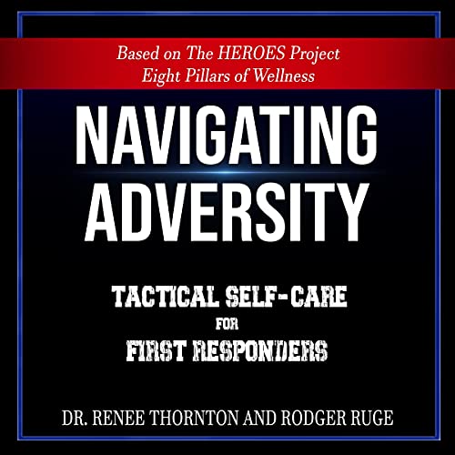 Navigating Adversity by Dr. Renee Thornton, Rodger Ruge episode artwork