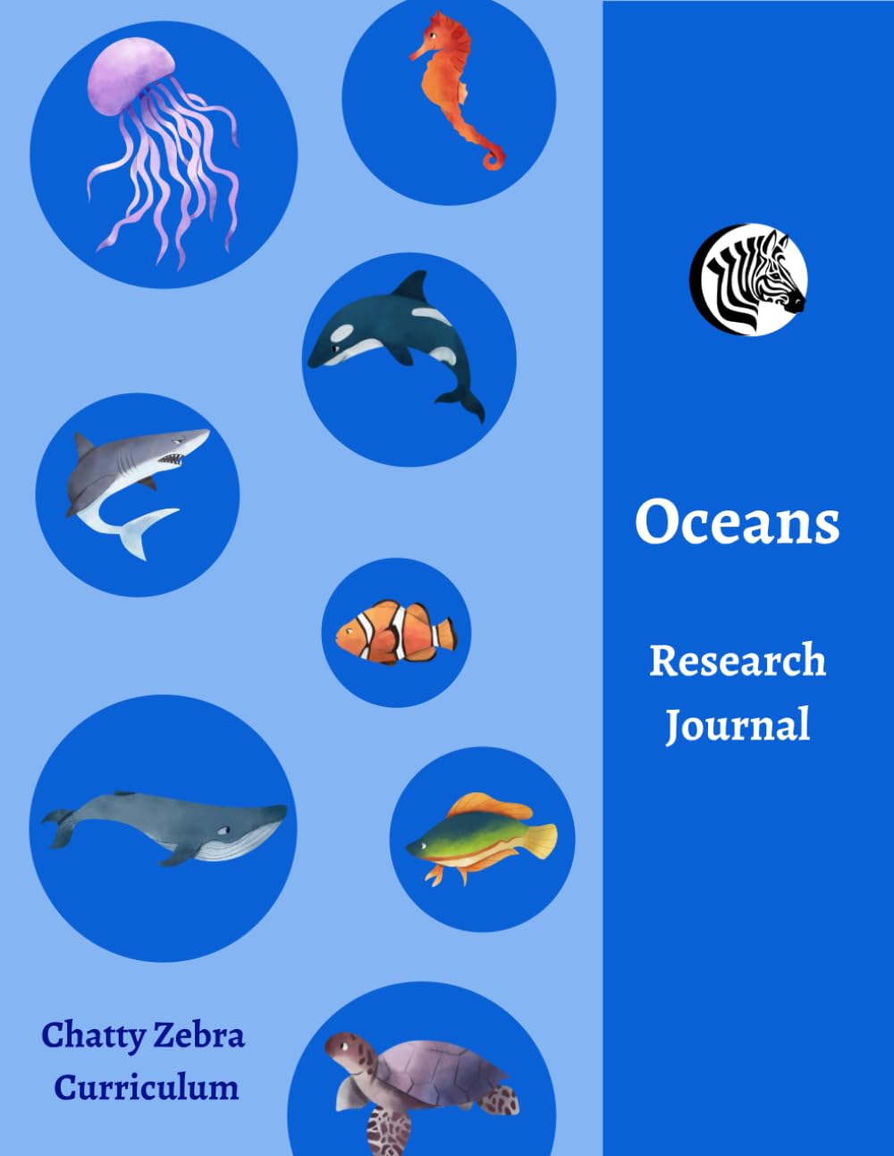 Chatty Zebra Curriculum - Oceans Workbook: Science and Geography Activity Workbook - Home Education