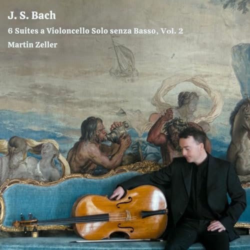 J. S. Bach: 6 Suites a Violoncello Solo Senza Basso, Vol. 2