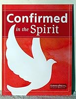 Confirmed in the Spirit 2014 Young People's Book 0829436812 Book Cover