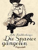 Die Spaziergängerin 3943143392 Book Cover