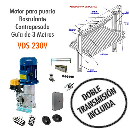 Motor (KIT COMPLETO) para puerta basculante contrapesada Guía de 3 Metros - VDS 230V CON KIT DE TRANSMISION DOBLE.